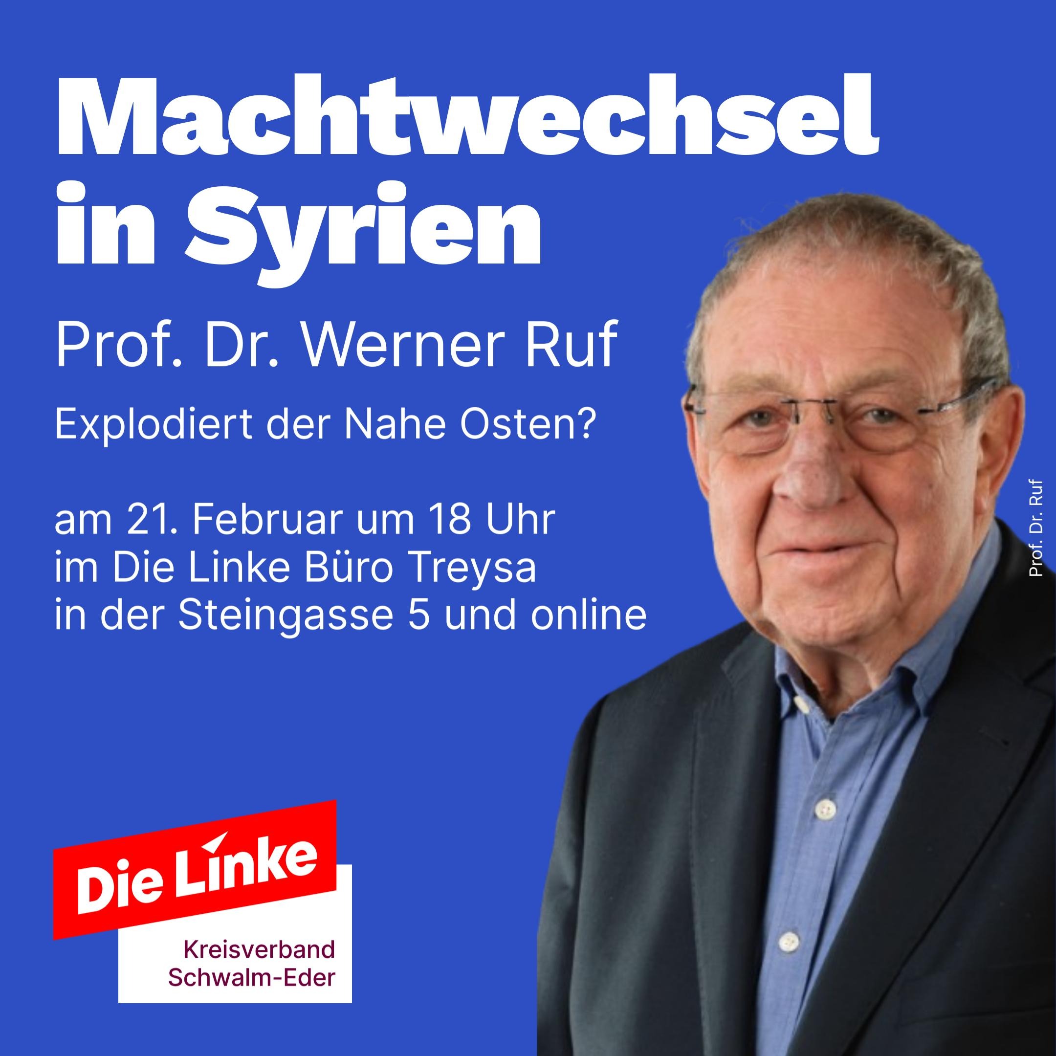 Werner Ruf - Syrien - 21.2. 18 Uhr Parteibüro Treysa in der Steingasse 5 und online